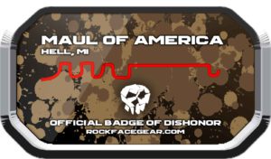 Maul of America Badge of Dishonor